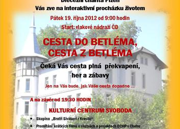 Cesta do Betléma, cesta z Betléma