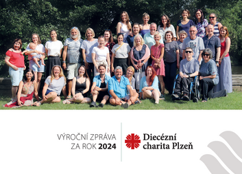 Nahlédněte do výroční zprávy Diecézní charity Plzeň za rok 2024